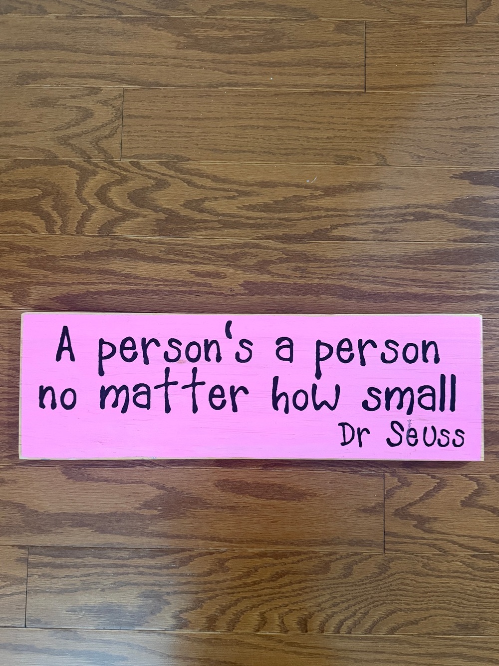 Dr. Seuss Pink Quote Wooden Wall Sign - Playful Black Lettering